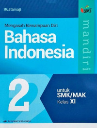 Image of Mandiri Bahasa Indonesia untuk Kelas SMK/MAK Kelas XI