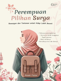 Image of Perempuan Pilihan Surga : Renungan dan Tuntunan untuk Hidup Lebih Berarti