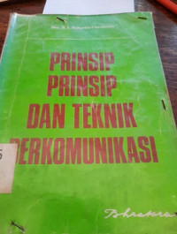 Image of Prinsip Prinsip dan Teknik Berkomunikasi