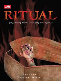 Image of Ritual : yang Datang Belum Tentu yang Kau Inginkan