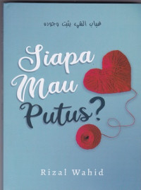 Image of Siapa Mau Putus ?