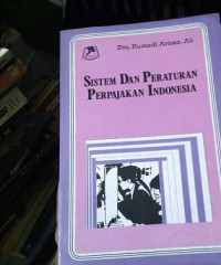 Image of Sistem dan Peraturan Perpajakan Indonesia