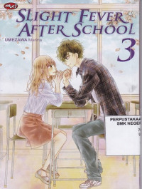 Image of Slight Fever After School 3