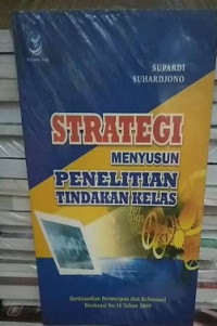 Image of Strategi Menyusun Penelitian Tindakan Kelas