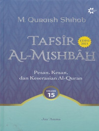 Image of Tafsir Al-Misbah : Pesan, Kesan, dan Keserasian Al-Quran volume 15