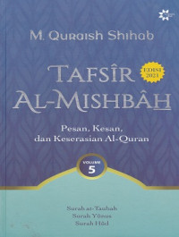 Image of Tafsir Al-Misbah : Pesan, Kesan, dan Keserasian Al-Quran volume 5