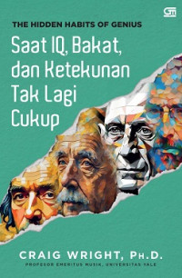 Image of The Hidden Habits of Genus : Saat IQ, Bakat, dan Ketekunan tak Lagi Cukup