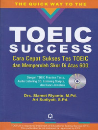 Image of TOEIC  Success : Cara Cepat Sukses Tes TOEIC dan Memperoleh Skor Di Atas 600