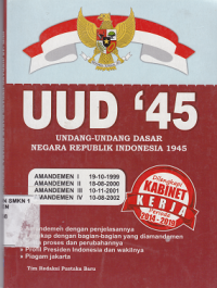 Image of UUD '45 : UNDANG UNDANG DASAR NEGARA REPUBLIK INDONESIA TAHUN 1945