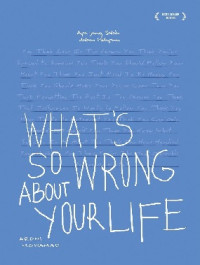 Image of What's So Wrong About Your Life
