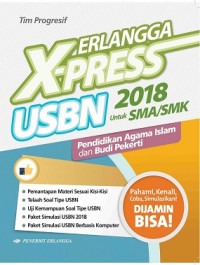 Image of Erlangga X-press 2018 USBN SMA/MAK Pendidikan Agama Islam dan Budi Pekerti